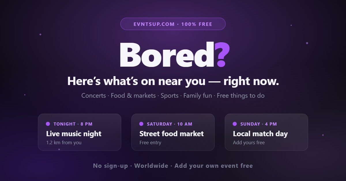 Are You Bored? Confused What to Do? Then Check EvntsUp.com!